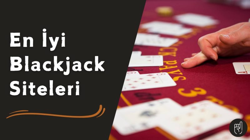 En iyi Blackjack Siteleri